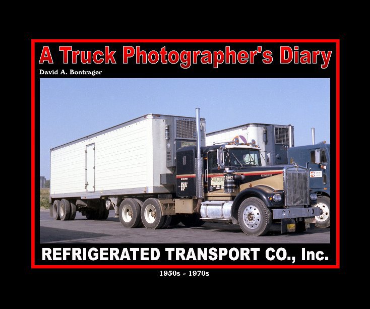 View Refrigerated Transport Co., Inc. by David A. Bontrager