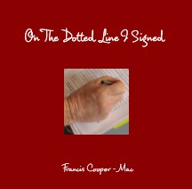 On The Dotted Line I Signed book cover