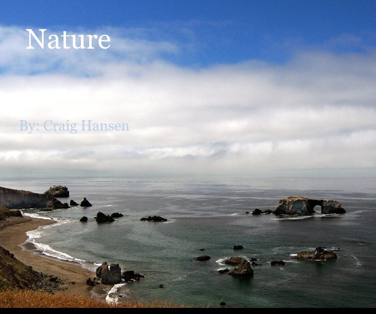 Visualizza Nature By: Craig Hansen di Craig Hansen