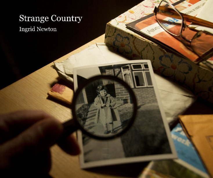 View Strange Country by Ingrid Newton