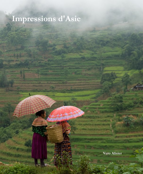 View Impressions d'Asie by Vero Alisier