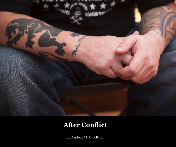 View After Conflict by Andrea m. Ouellette