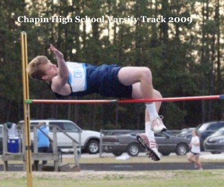 Chapin High School Varsity Track 2009 book cover
