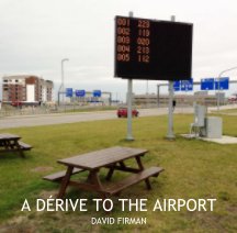 A Dérive to the Airport book cover