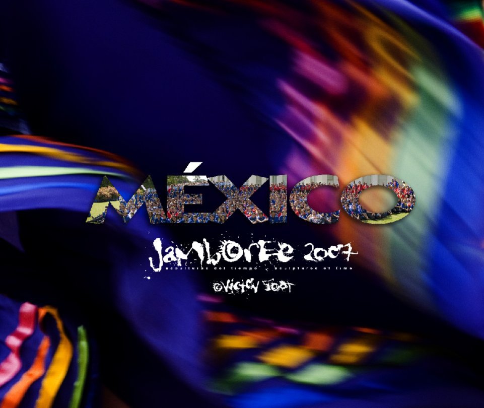 Ver Mexico - Jamboree 2007 11x13: por Viktor Santiago