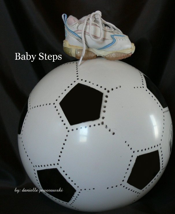 Ver Baby Steps por by: danielle jaworowski