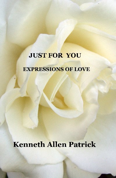 View Just for You by Kenneth Allen Patrick