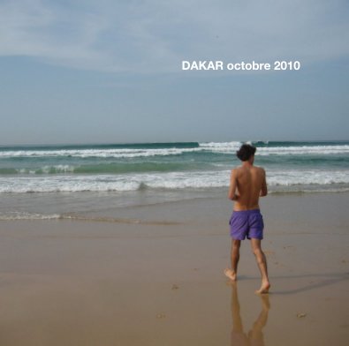 DAKAR octobre 2010 book cover