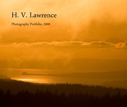 H. V. Lawrence Photography Portfolio, 2009 book cover