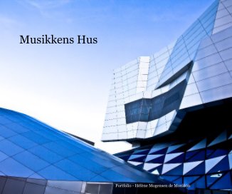 Musikkens Hus - Portfolio book cover