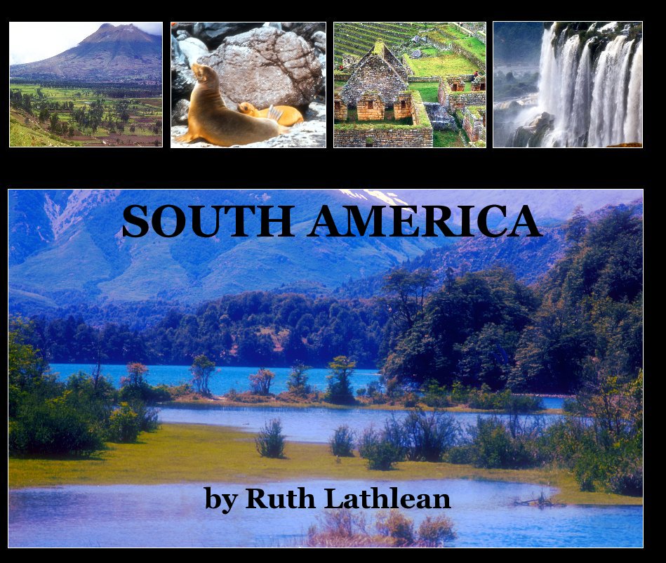 View SOUTH AMERICA by Ruth Lathlean