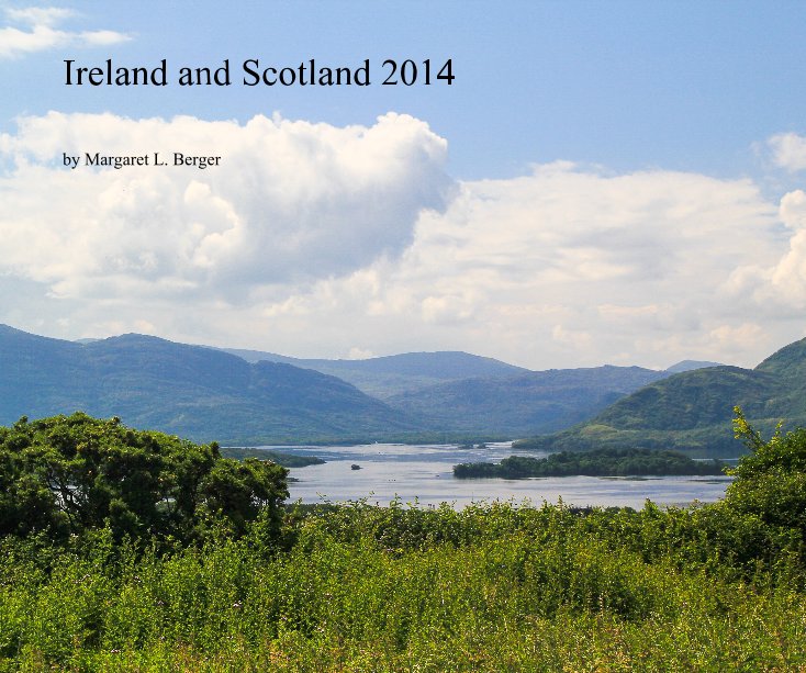 Bekijk Ireland and Scotland 2014 op Margaret L. Berger