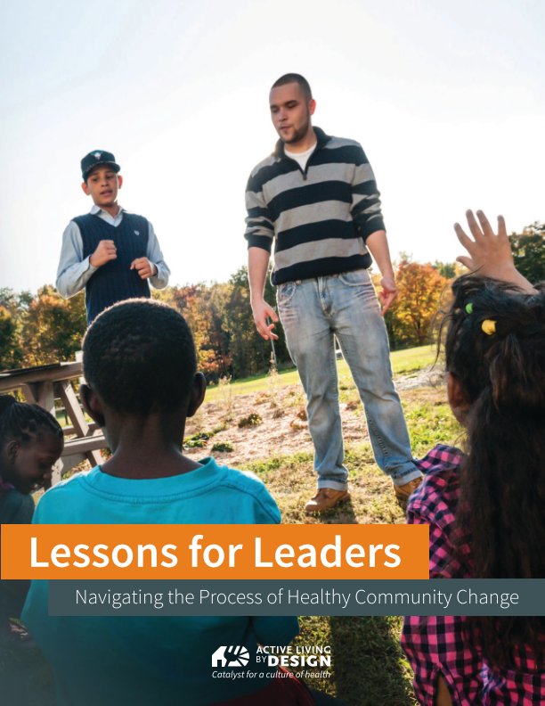 View Lessons for Leaders by Active Living By Design