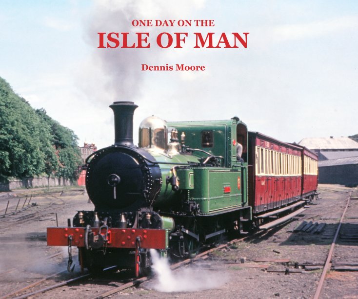 Bekijk ONE DAY on the ISLE OF MAN op Dennis Moore