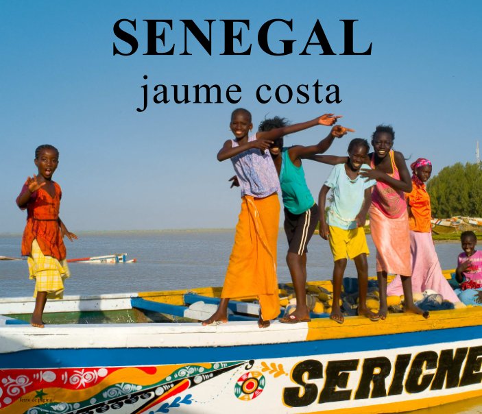 View SENEGAL by Jaume Costa