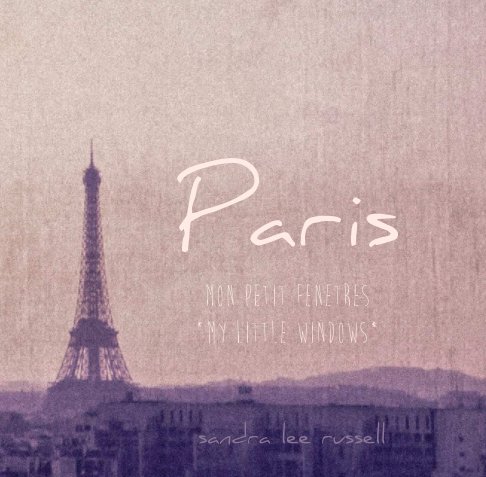 View paris by sandra lee russell
