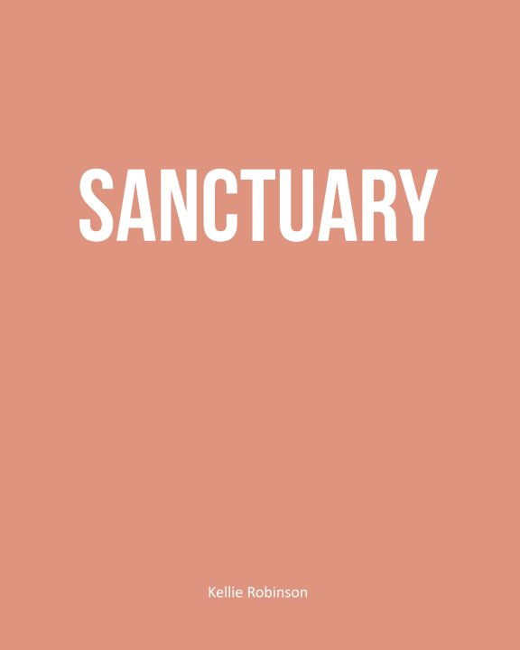 View Sanctuary by Kellie Robinson