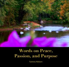 Words on Peace,
Passion, and Purpose book cover