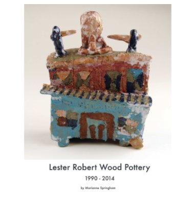 Lester Robert Wood Pottery book cover