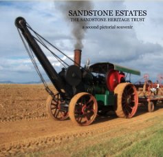 SANDSTONE ESTATES / THE SANDSTONE HERITAGE TRUST : a second pictorial souvenir [small square format] book cover