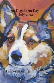 30 Dogs in 30 Days July 2014 book cover