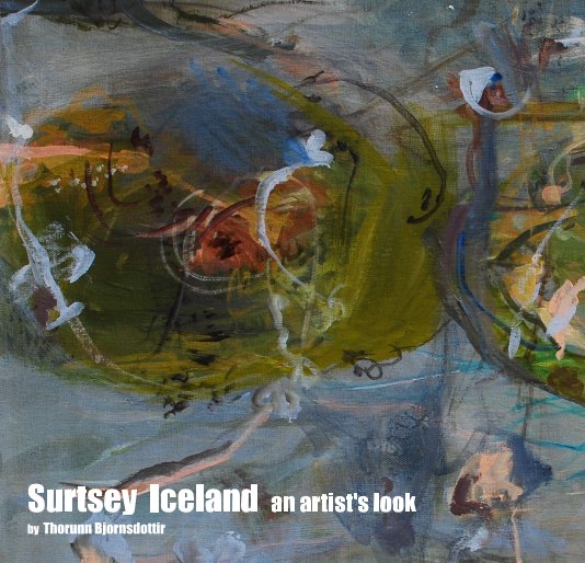 Ver Surtsey Iceland por Thorunn Bjornsdottir