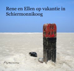 Rene en Ellen op vakantie in Schiermonnikoog book cover