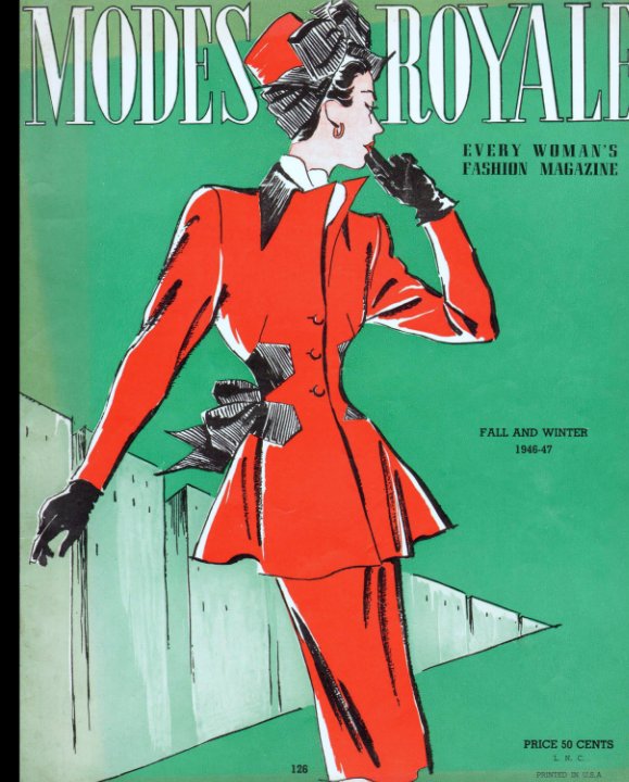 View Modes Royale: F/W 1946-1947 by modes royale