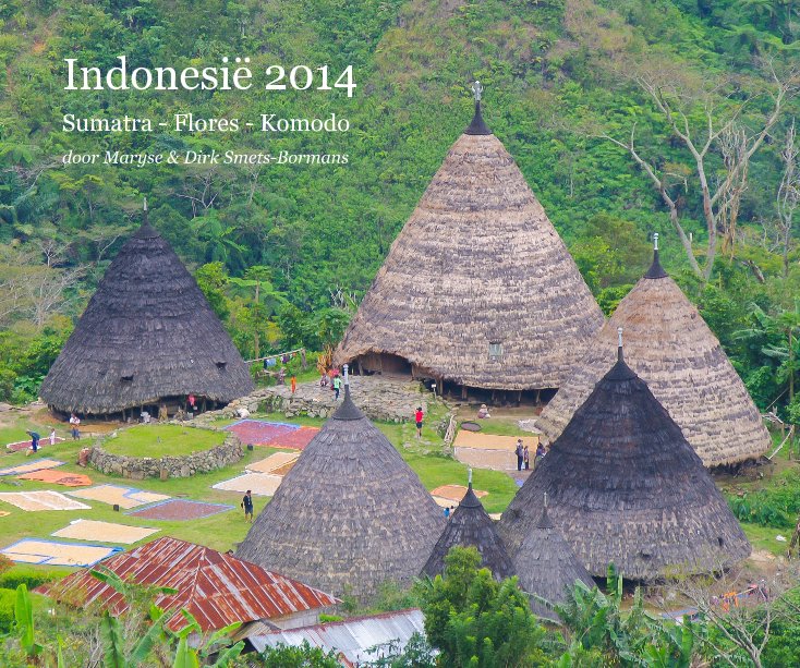 Ver Indonesië 2014 por door Maryse & Dirk Smets-Bormans