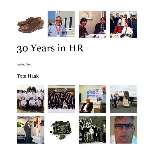 View 30 Years in HR by Tom Haak