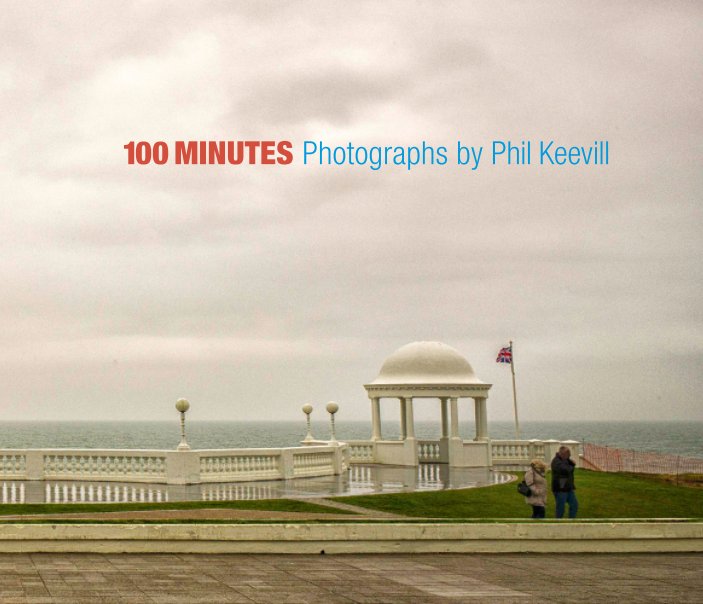 View 100 minutes by Phil Keevill