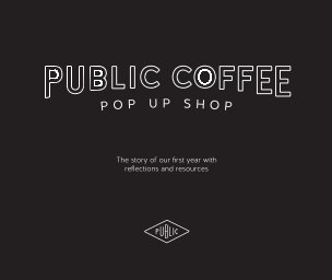 Public Coffee Pop Up Shop book cover