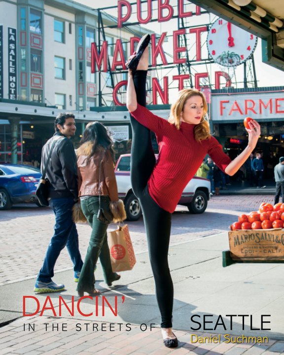 View Dancin' in the Streets of Seattle by Daniel Suchman