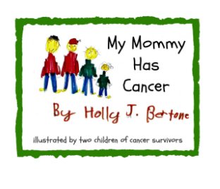 My Mommy Has Cancer book cover