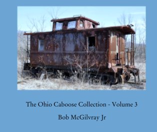 The Ohio Caboose Collection - Volume 3 book cover