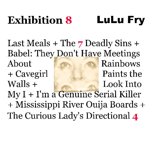 View Exhibition 8 by LuLu Fry