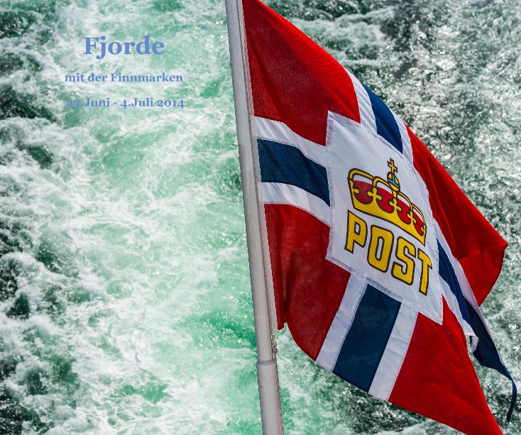Fjorde nach 23.Juni - 4.Juli 2014 anzeigen