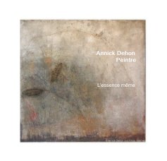 Annick Dehon Peintre book cover