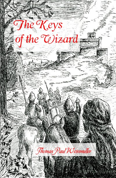 View The Keys of the Wizard by Thomas Paul Weismuller