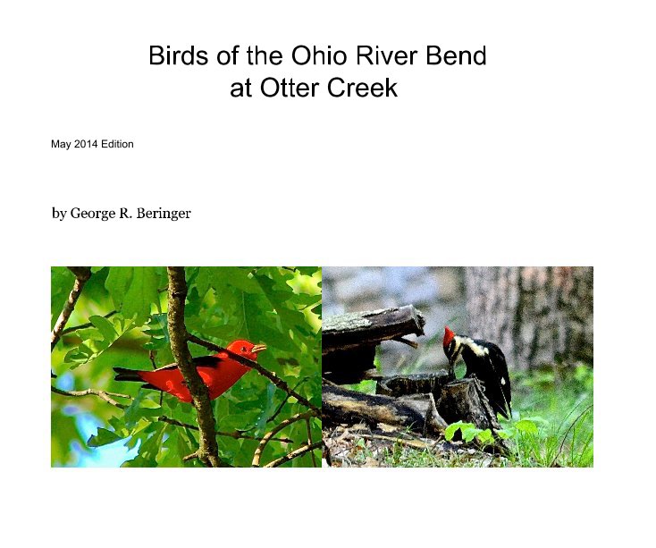 Ver Birds of the Ohio River Bend at Otter Creek por George R. Beringer