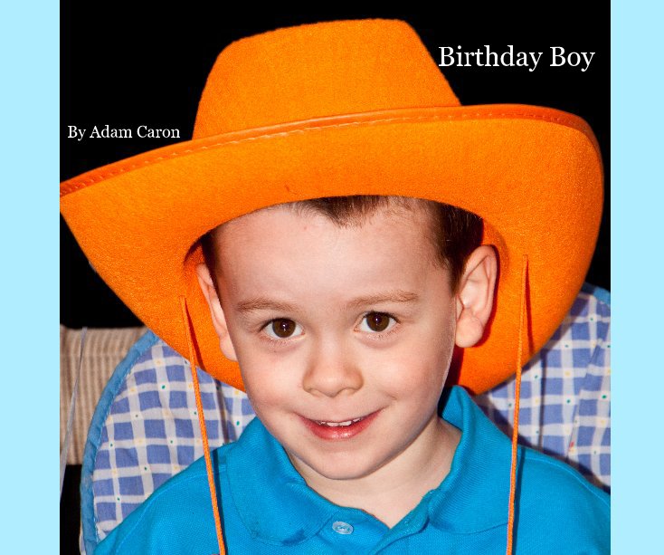 View Birthday Boy by Adam Caron