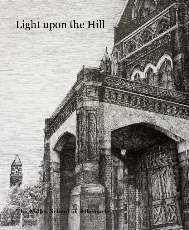 Ver Light upon the Hill por The Miller School of Albemarle