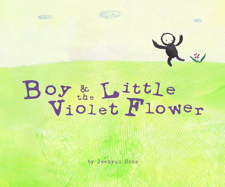 Visualizza Boy & the Little Violet Flower di Jeehyun Hoke