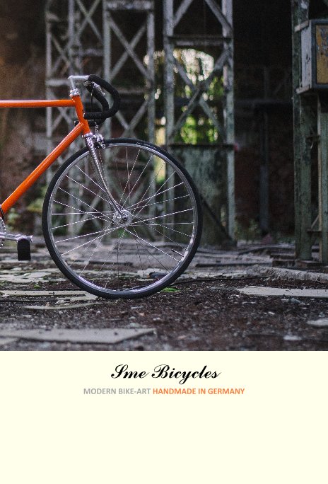View Sme Bicycles by Sebastian Meinecke