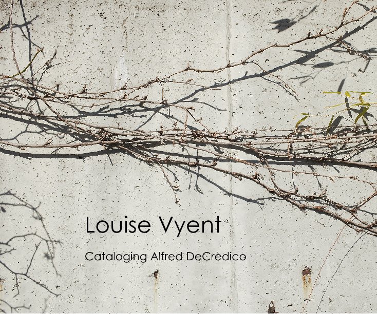 Bekijk Cataloging Alfred DeCredico op Louise Vyent