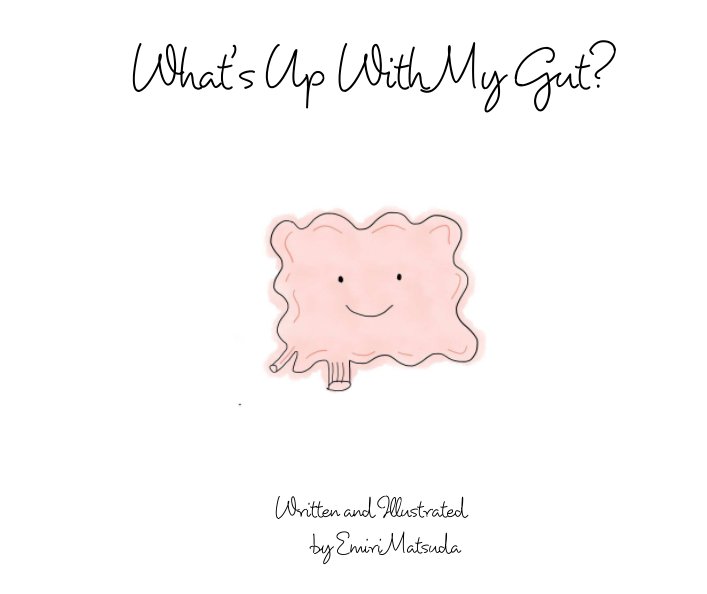 Ver What's Up With My Gut? por Emiri Matsuda