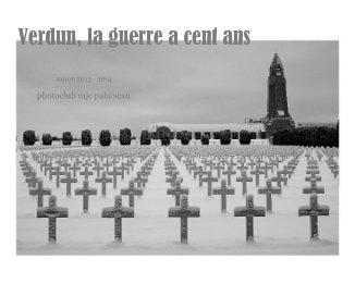 Verdun, la guerre a cent ans book cover