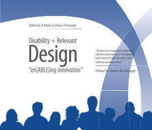 Disability + Relevant Design: en(Able)ing innovation book cover