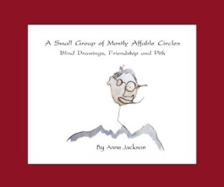 A Small Group Of Mostly Affable Circles book cover