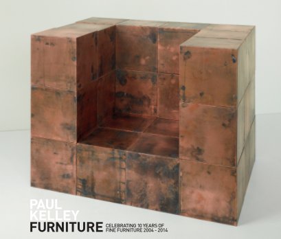 Paul Kelley Furniture 2004-2014 book cover